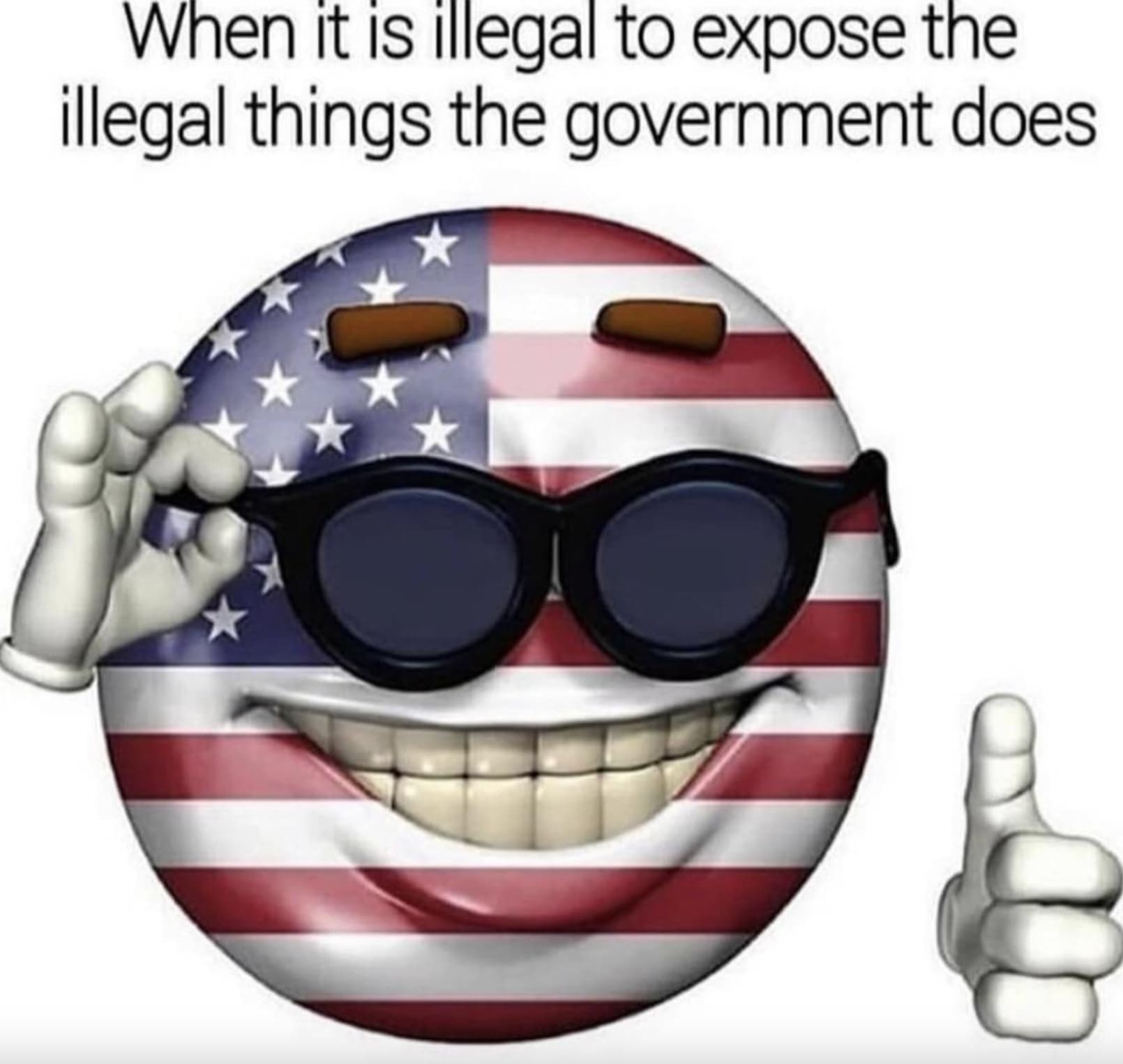 ironic thumbs up emoji png - When it is illegal to expose the illegal things the government does